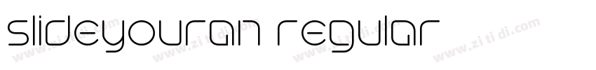 slideyouran regular字体转换